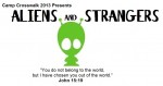 camp crosswalk aliens and strangers