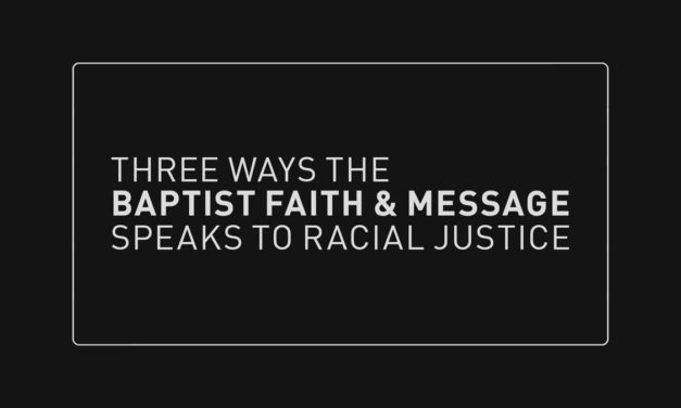 Three ways the Baptist Faith & Message speaks to racial justice