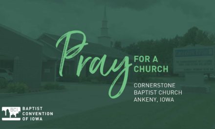 Pray for Cornerstone Baptist Church, Ankeny