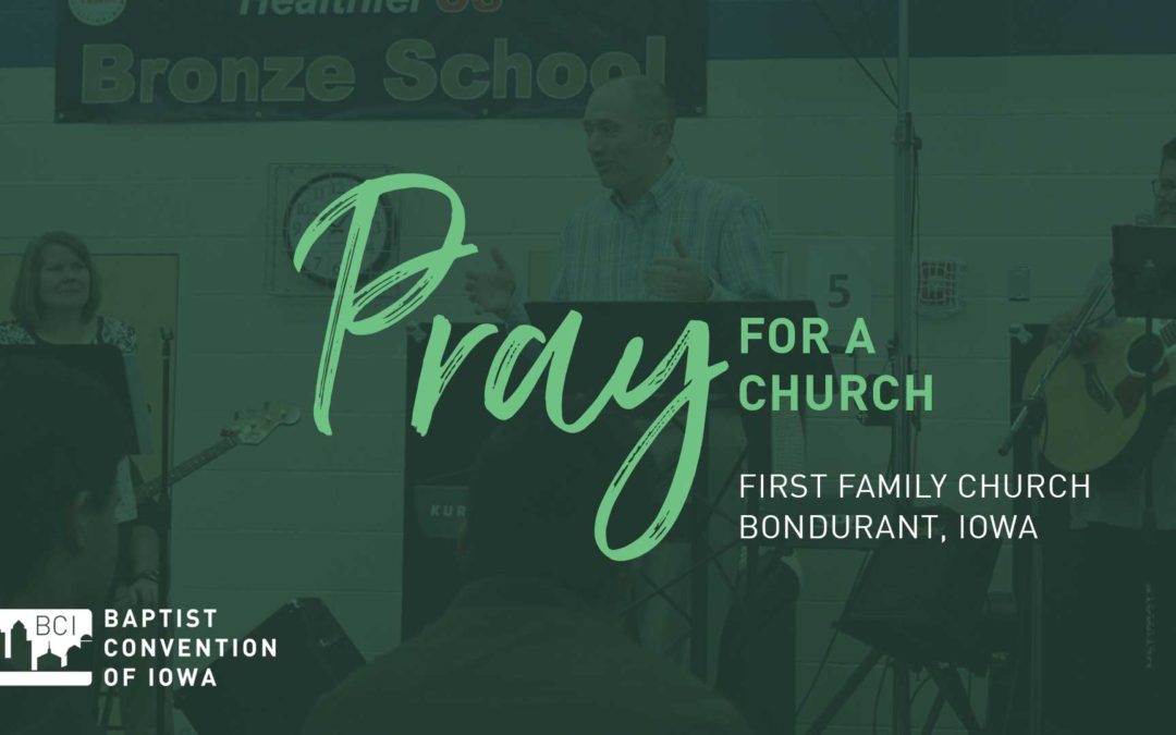 Pray for First Family Church, Bondurant