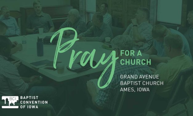 Pray for Grand Avenue Baptist Church, Ames