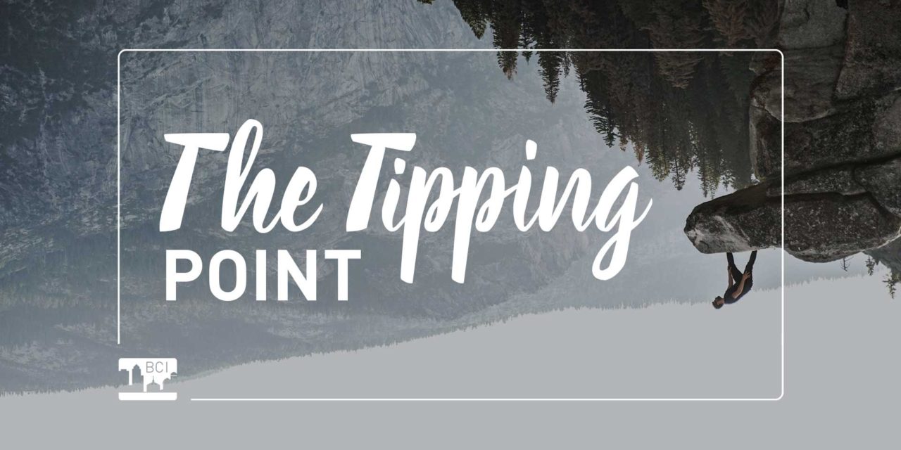 Tipping Point – Does “faith” mean everything will go back to normal?