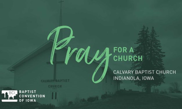 Pray for Calvary Baptist Church, Indianola