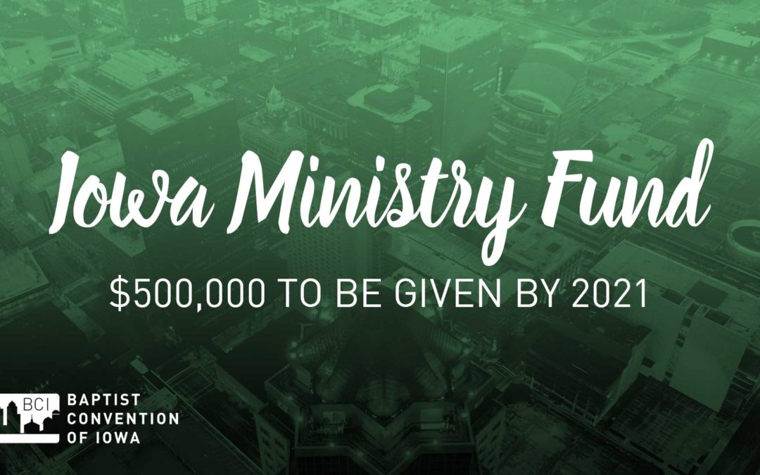Did you know that by next summer we will have given $500,000 through the Iowa Ministry Fund?