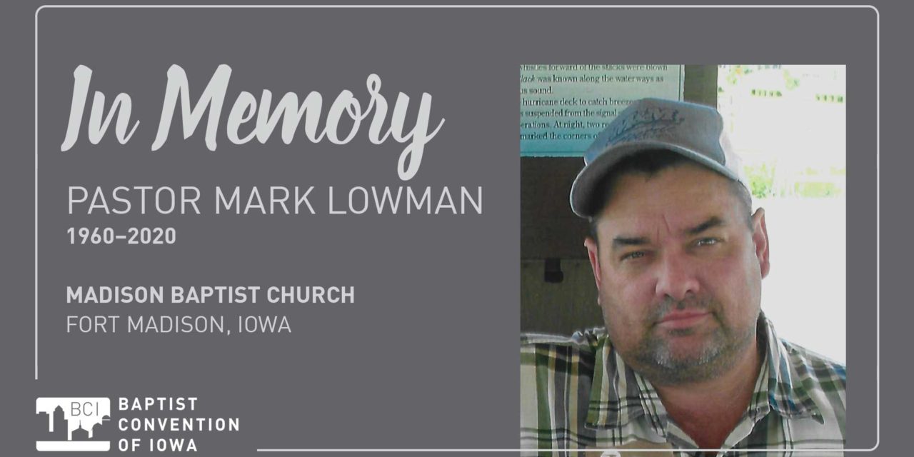 Remembering Pastor Mark Lowman