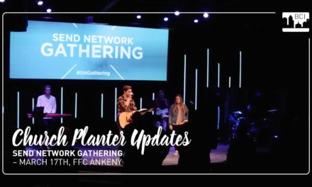 4 Church Planter Updates from the SEND Network Gathering