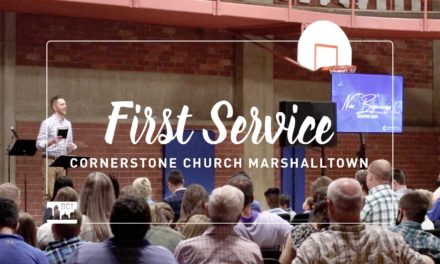 1st Worship Service at Cornerstone Marshalltown