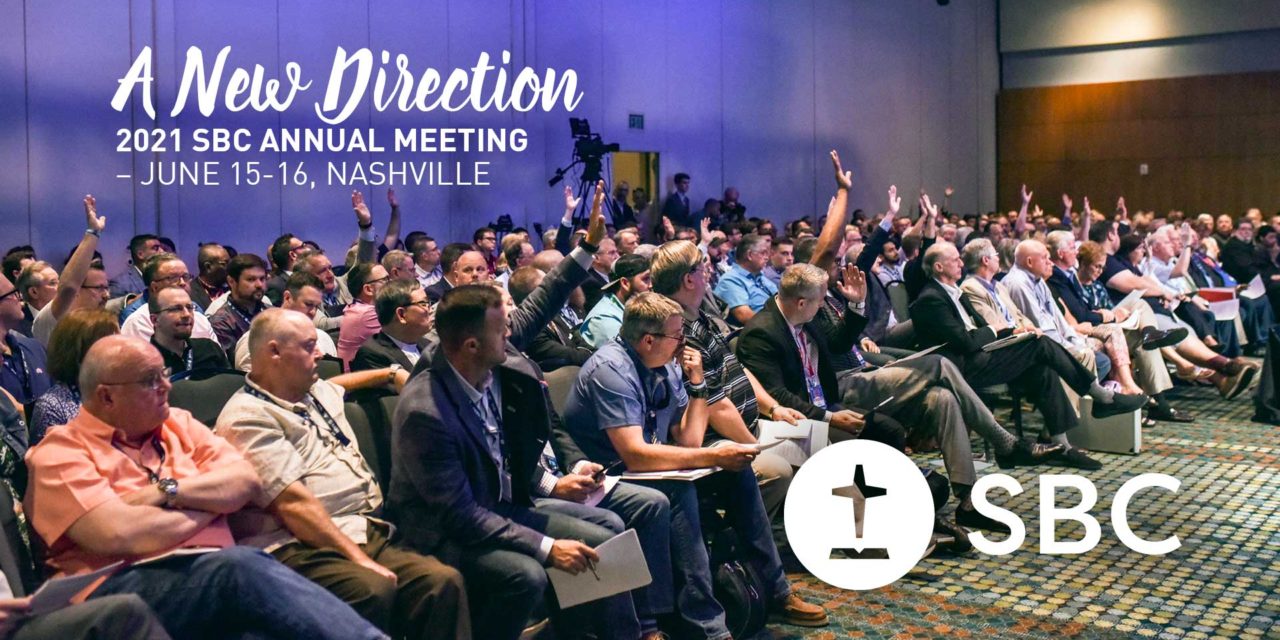 SBC 2021 Annual Meeting Sets New Direction Baptist Convention of Iowa