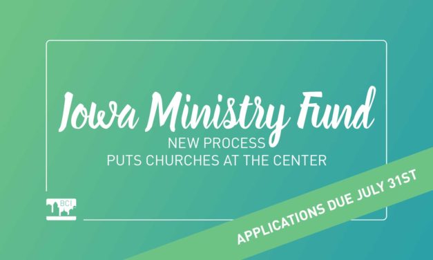 Iowa Ministry Fund Deadline is July 31st