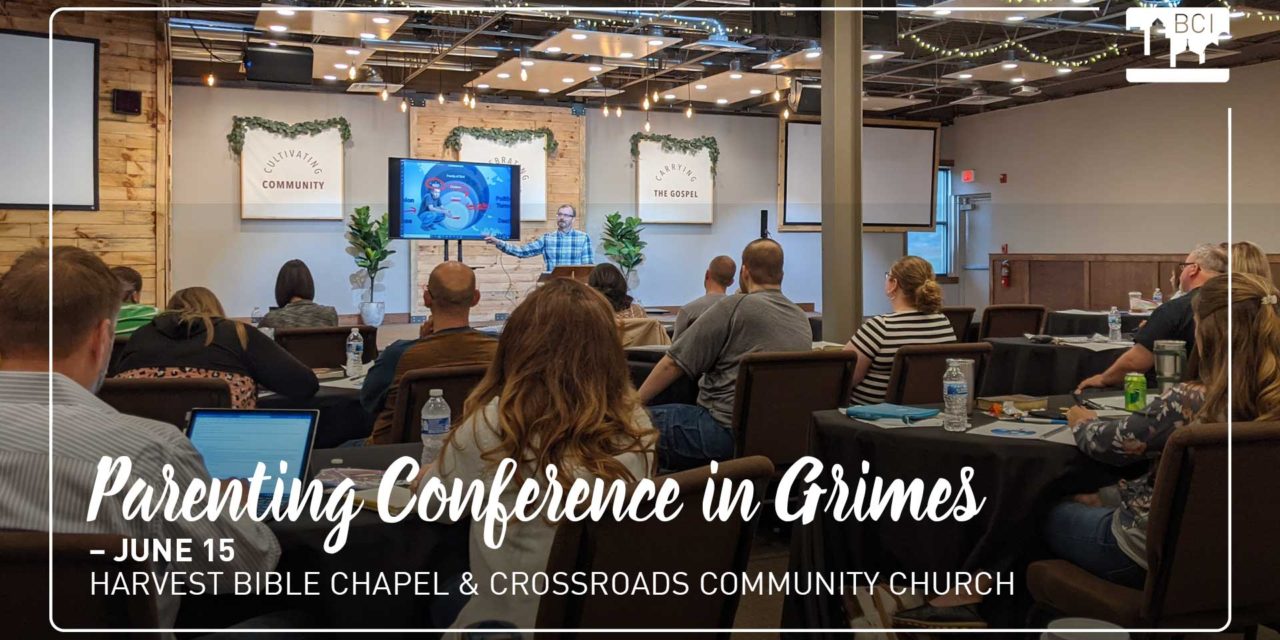 Churches Co-host Parenting Conference in Grimes