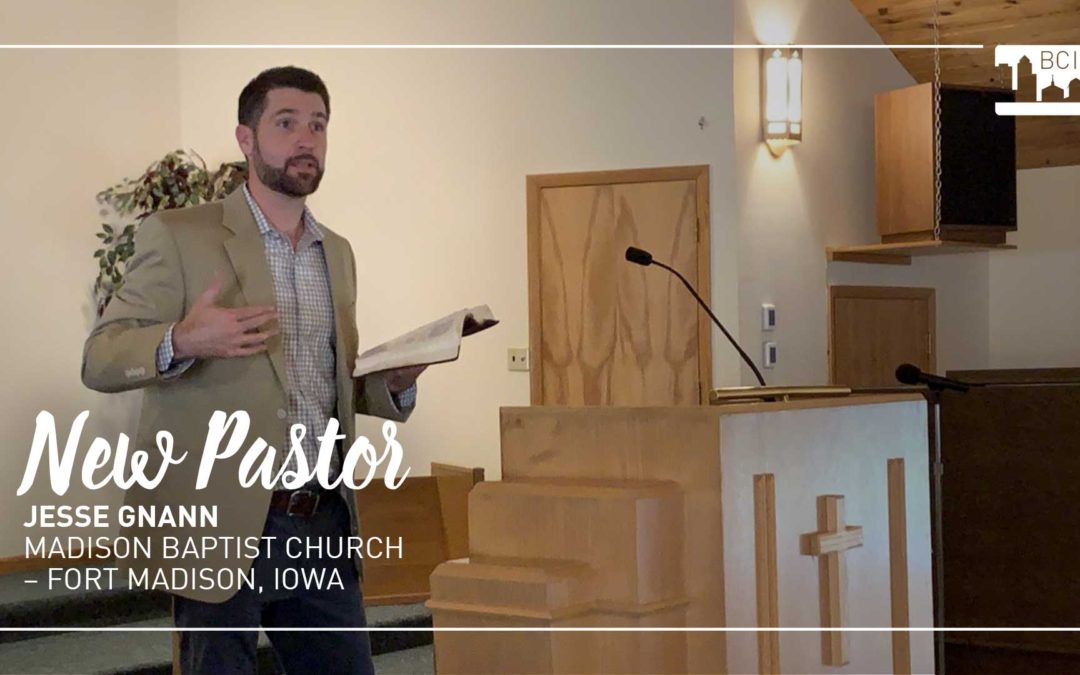 New Pastor at Madison Baptist: Jesse Gnann