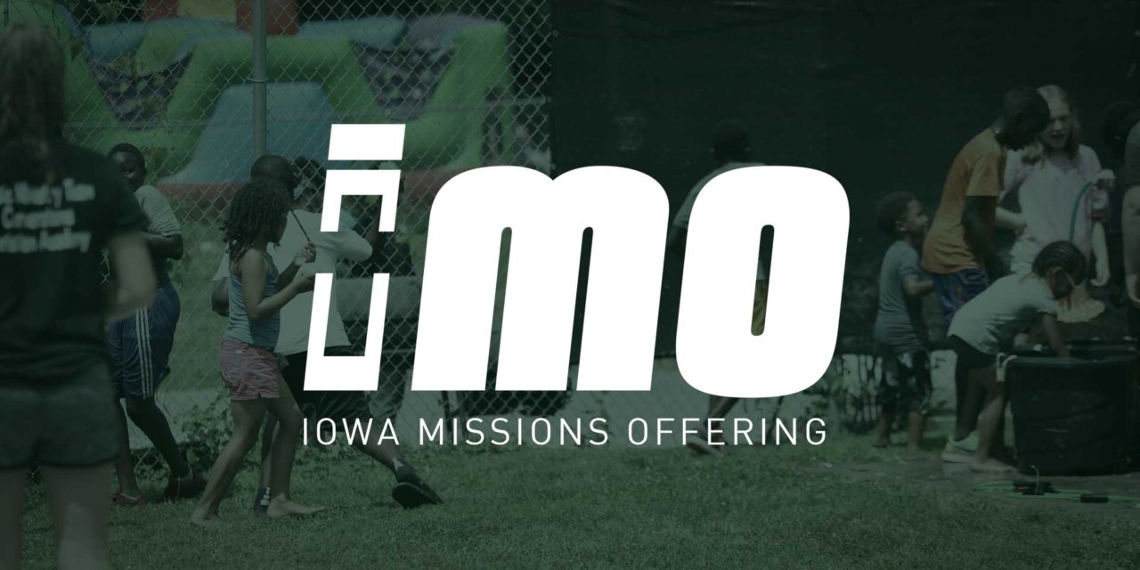 The 2021 Iowa Missions Offering: 3 Things to Know