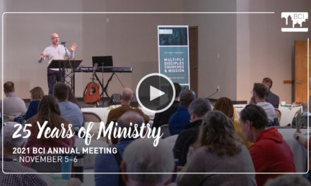 VIDEO: Celebrating 25 Years of Ministry – BCI Annual Meeting