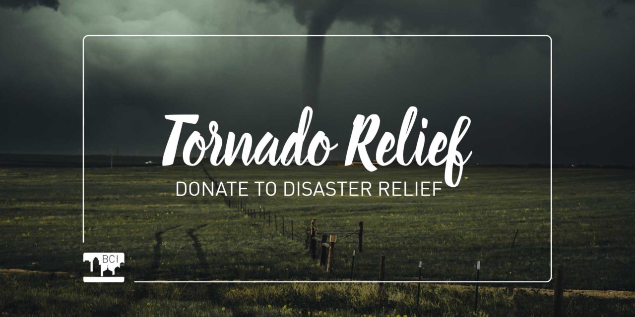 Donate to Disaster Relief for Tornado Victims Baptist Convention of Iowa