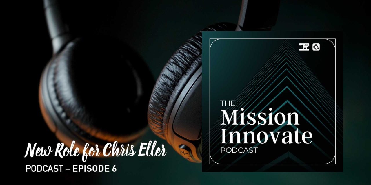 Ep. 6 – New Role for Chris Eller