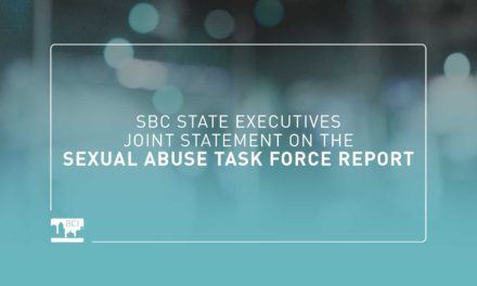 Joint Statement from SBC State Execs on the Sexual Abuse Task Force Report