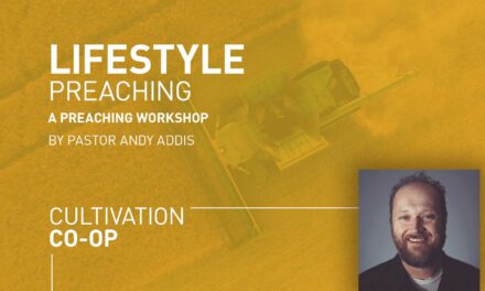 Lifestyle Preaching Workshop – Andy Addis