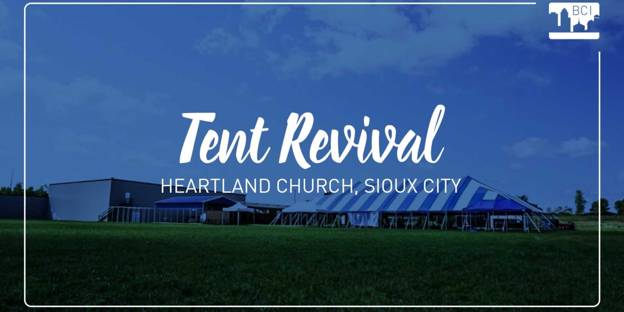 Salvations & Baptisms at Tent Revival, Heartland, Sioux City