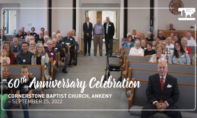 Celebrating 60 Years at Cornerstone Baptist in Ankeny