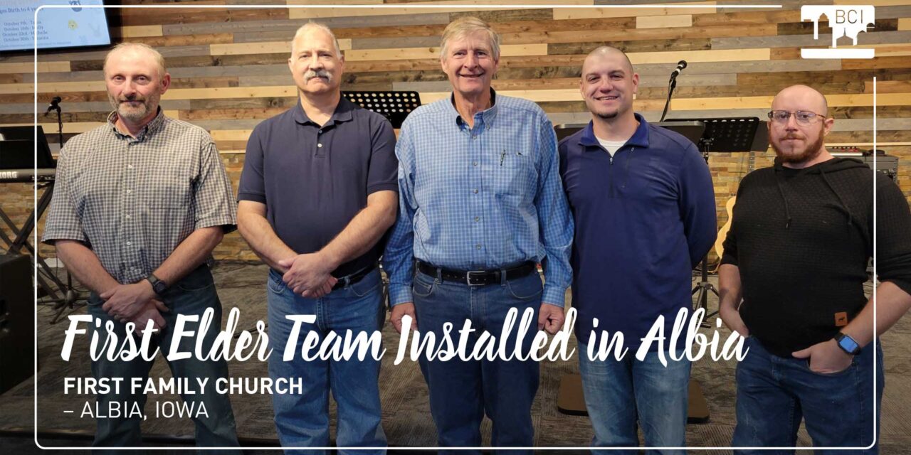 First Elder Team Installed – First Family Church, Albia