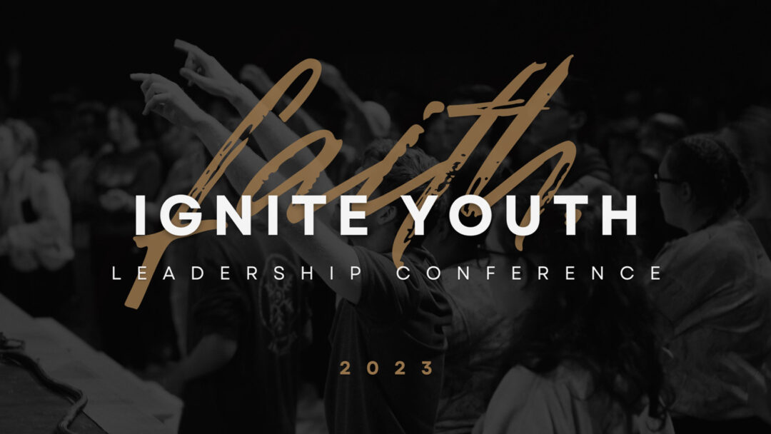 Ignite Youth Leadership Conference Baptist Convention Of Iowa