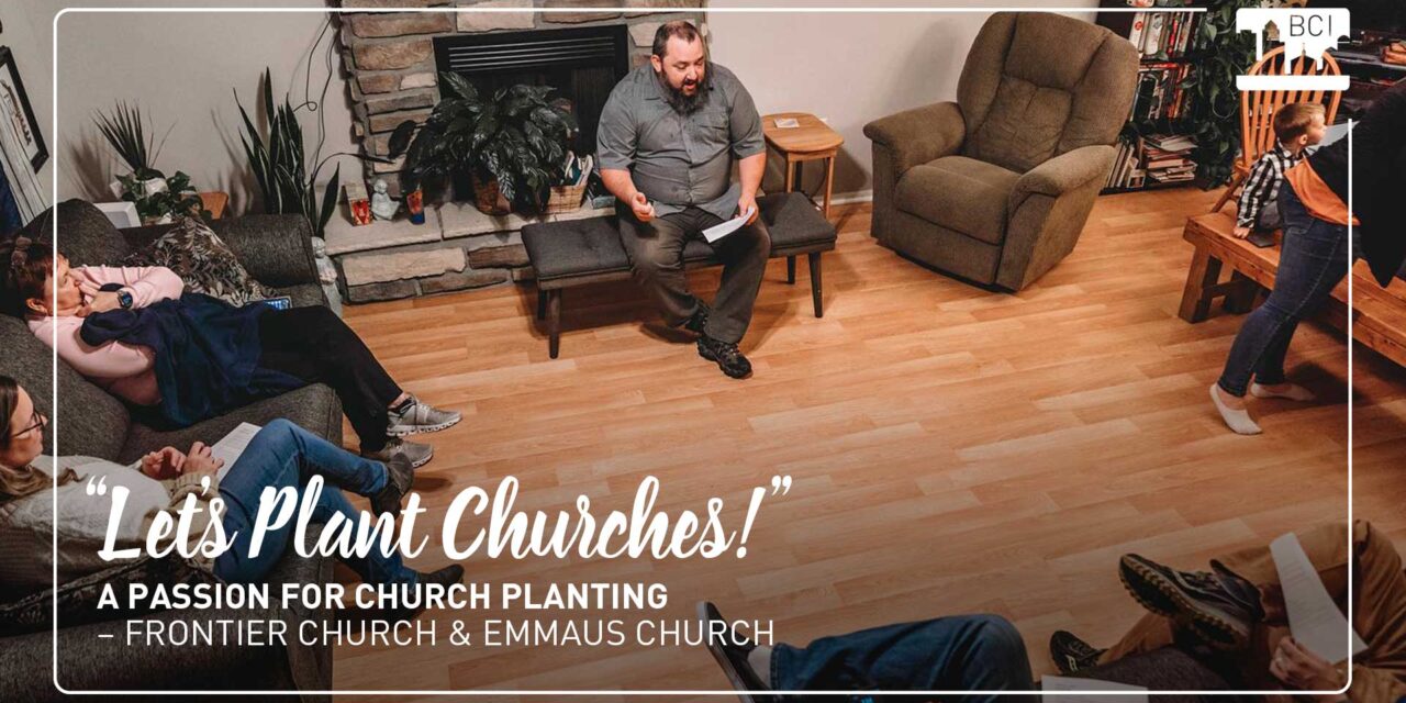 “Let’s Plant Churches!” – Frontier Church