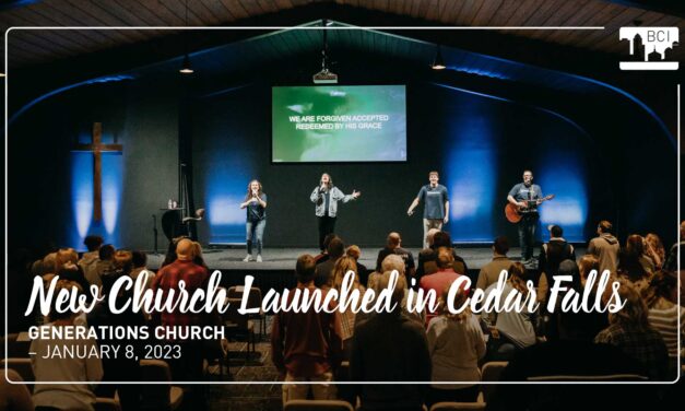 Generations Church Launches in Cedar Falls