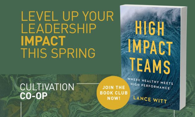 Join the Cultivate Book Club – “High Impact Teams”