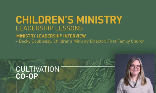 Leadership in Children’s Ministry – Becky Doubleday