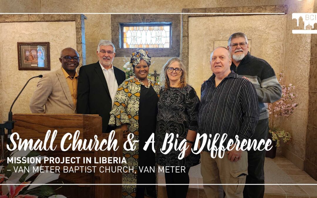 A Small Church Making a Big Difference in Liberia