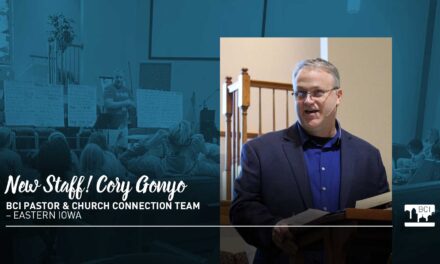 Welcoming Dr. Cory Gonyo: A New Addition to the BCI Pastor & Church Connection Team
