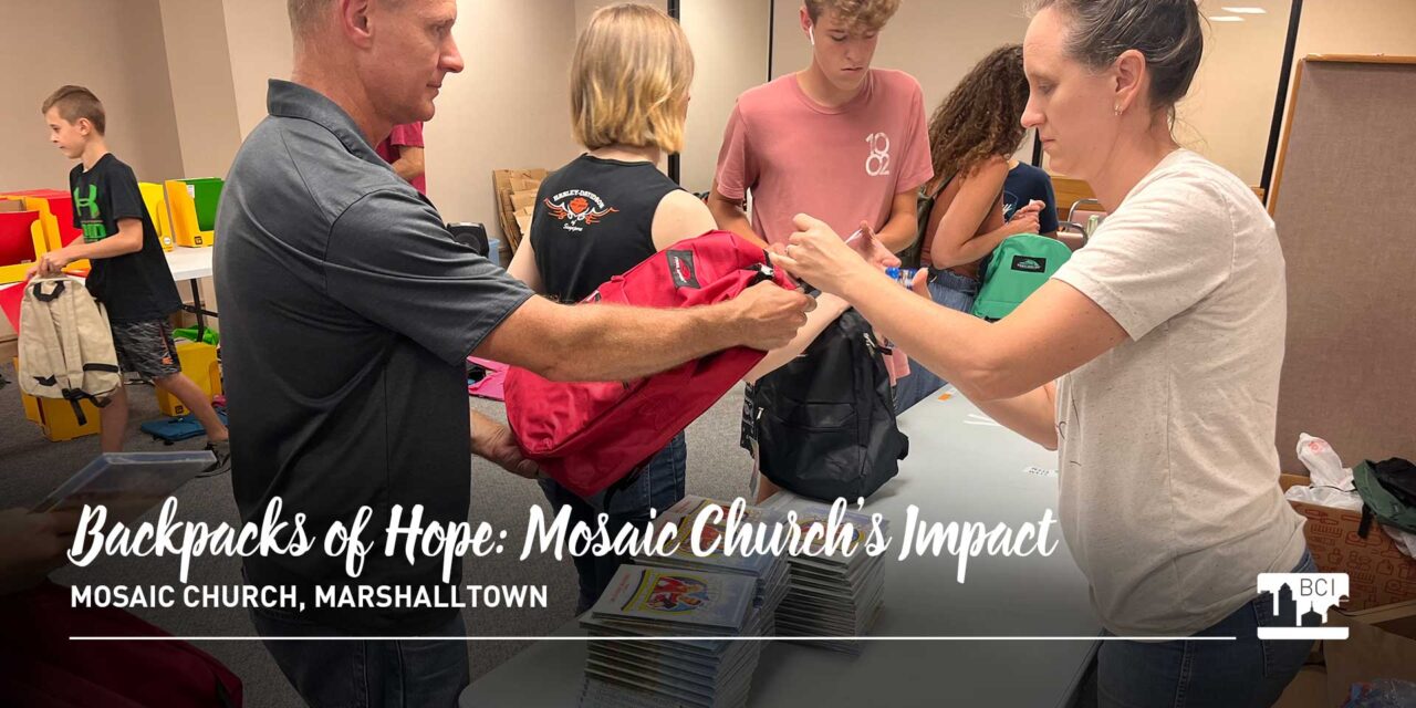 Backpacks of Hope: Mosaic Church’s Impact 🎒