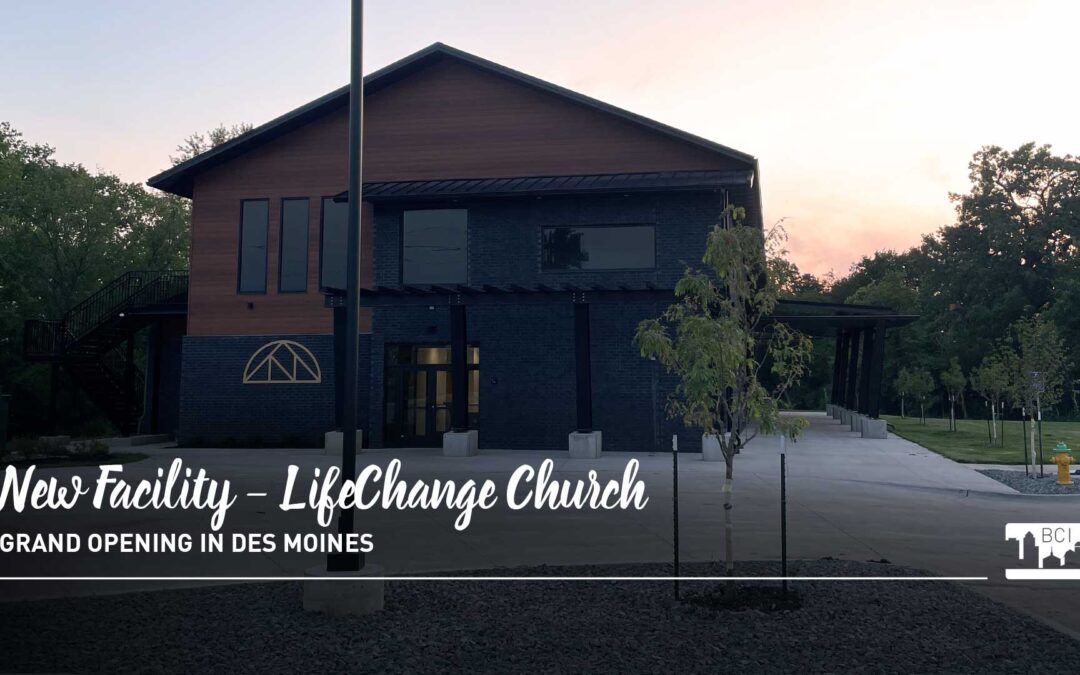 LifeChange Church Celebrates New Facility Grand Opening
