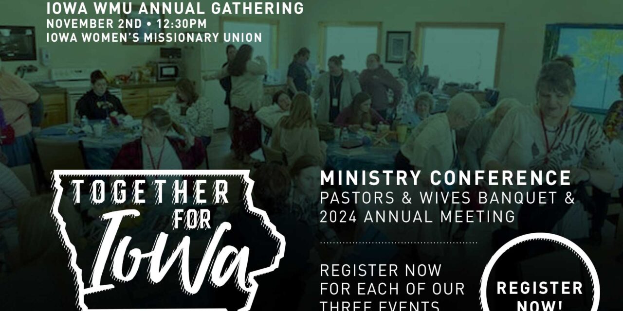 2024AM: Iowa WMU Annual Gathering – Open to All Women Attendees