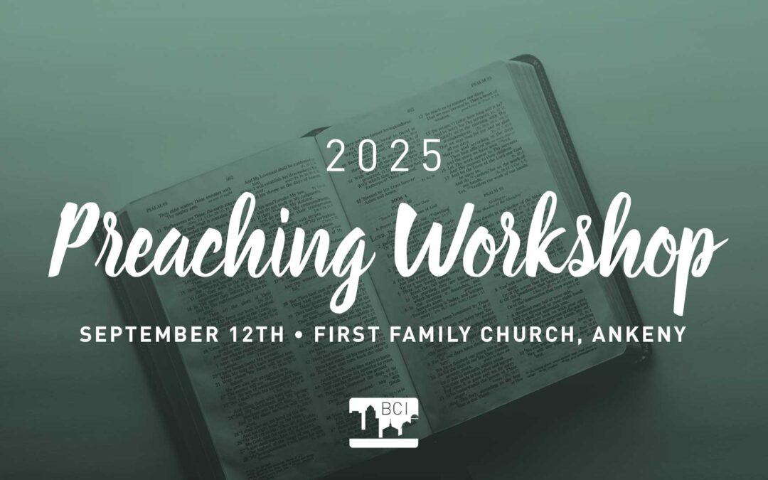 2025 Preaching Workshop – September 12th
