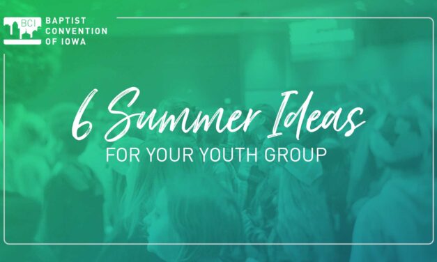 6 Summer Possibilities for Your Youth Group