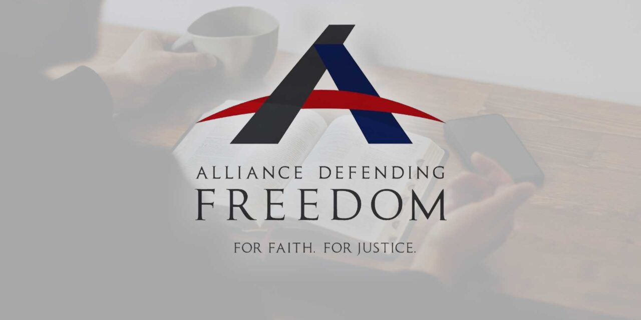 ADF Church & Ministry Alliance – Protect Your Church’s Freedoms