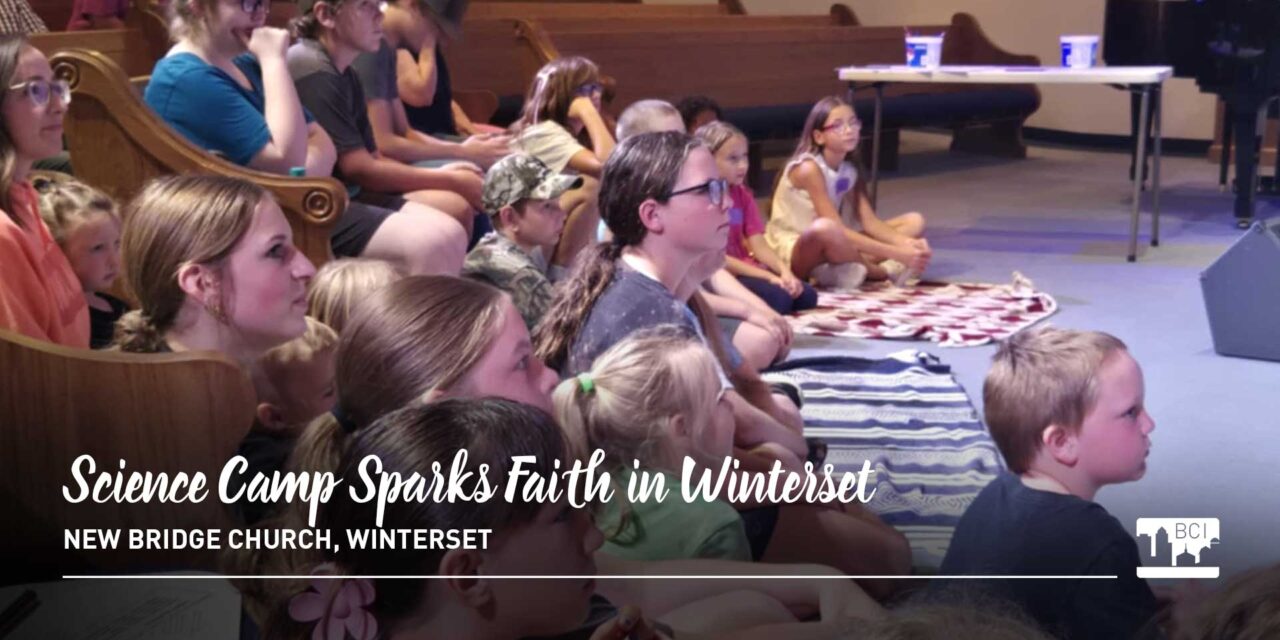 Science Camp Sparks Faith in Winterset