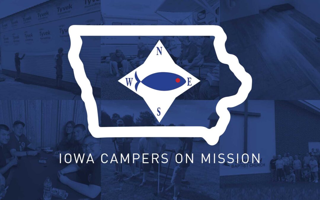Iowa Campers on Mission: Sharing Christ as We Go
