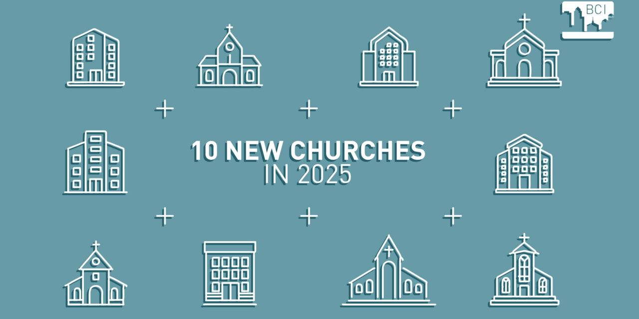 Ten New Churches Join the BCI Family in 2025