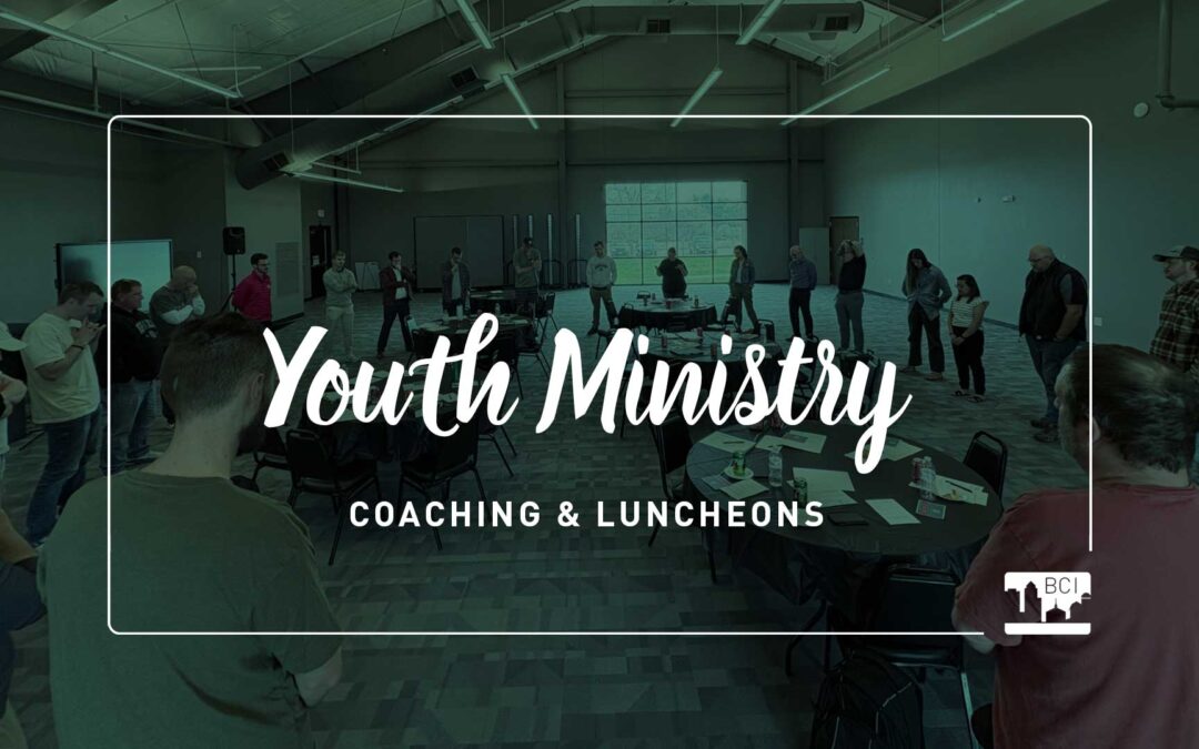 Youth Ministry Encouragement & Coaching for Iowa Churches